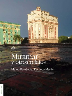 cover image of Miramar y otros relatos